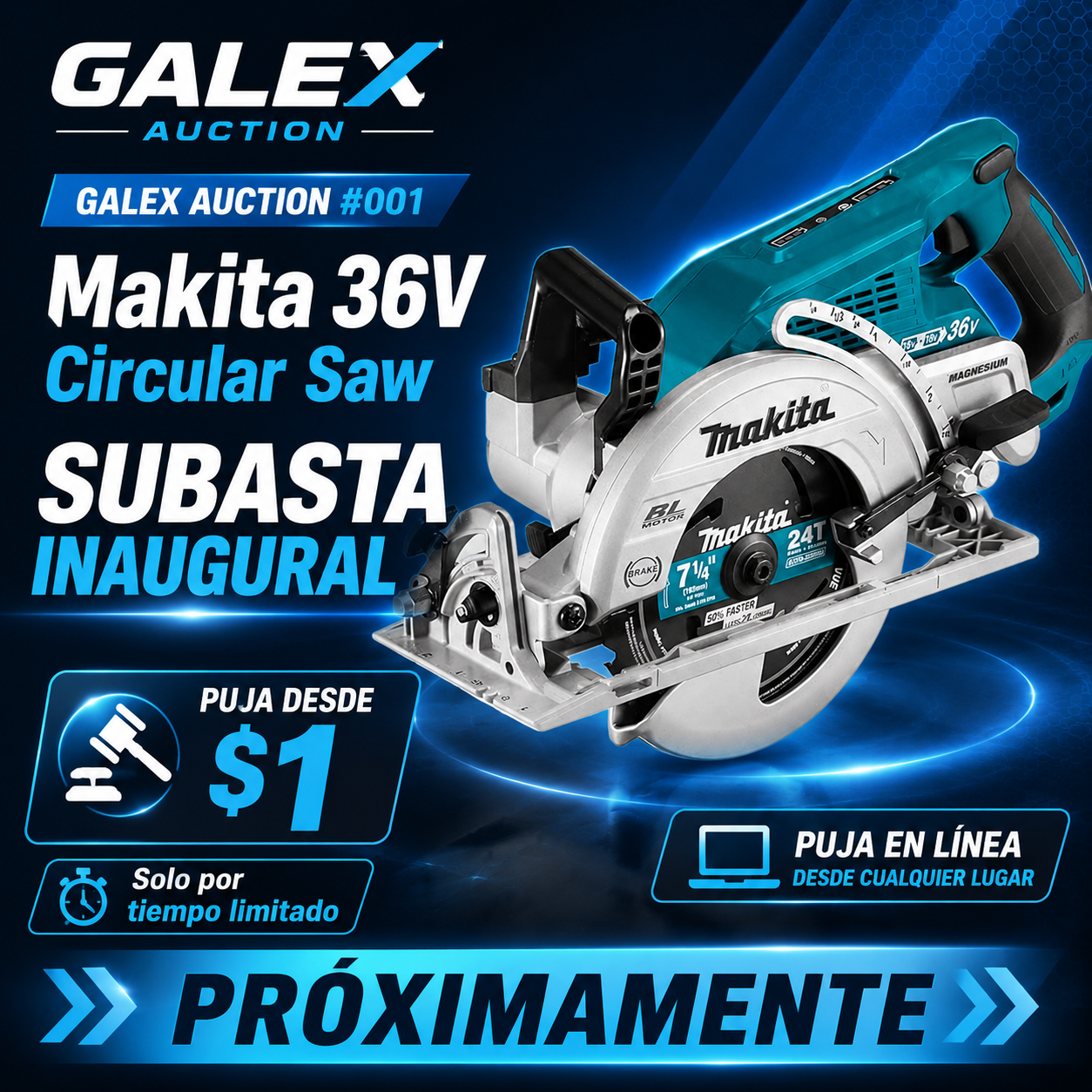 🔥 GALEX Launch Auction #001 – Makita 36V Circular Saw